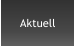 Aktuell